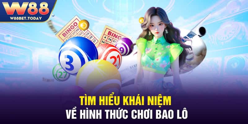 Khái niệm về hình thức bao lô